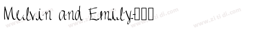Melvin and Emily字体转换